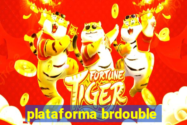 plataforma brdouble